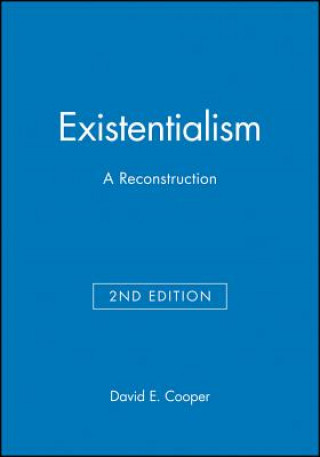 Existentialism - A Reconstruction 2e