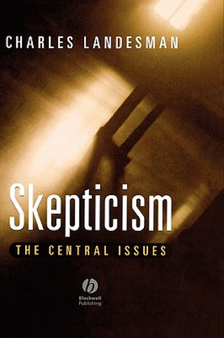 Skepticism - The Central Issues