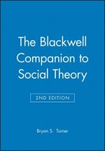 Blackwell Companion to Social Theory 2e