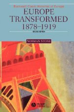 Europe Transformed 1878-1919 Second Edition