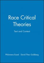 Race Critical Theories - Text and Context