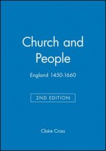 Church and People England 1450-1660, Second Edition
