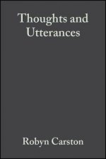 Thoughts and Utterances - The Pragmatics of Explicit Communication
