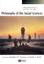 Blackwell Guide to the Philosophy of the Social Sciences