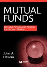 Mutual Funds - Risk and Performance Analysis for Decision Making