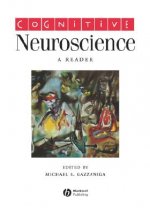 Cognitive Neuroscience - A reader