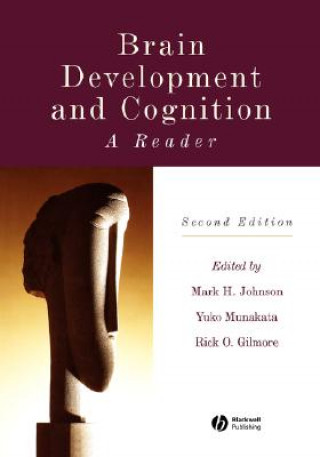 Brain Development and Cognition, Second Edition