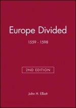 Europe Divided 1559-1598 2e