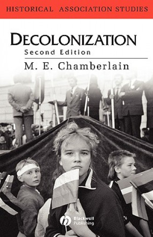 Decolonization - The Fall of the European Empires 2e