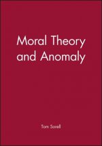 Moral Theory and Anomaly