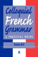 Colloquial French Grammar