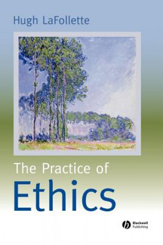Practice of Ethics