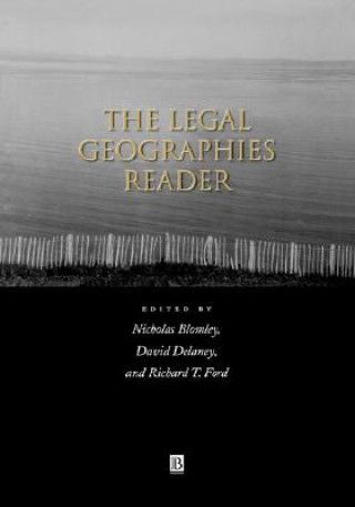Legal Geographies Reader: Law, Power, and Spac e