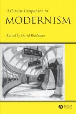 Concise Companion to Modernism