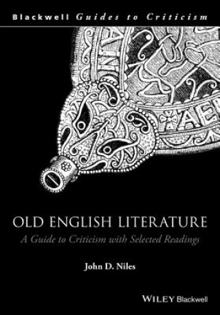 Old English Literature - A Guide to Criticism with  Selected Readings