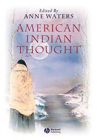 American Indian Thought - Philosophical Essays