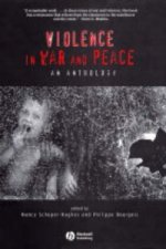 Violence in War and Peace - An Anthology
