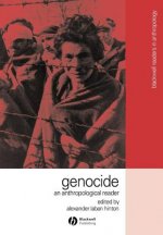 Genocide - An Anthropological Reader
