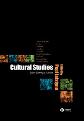 Cultural Studies - From Theory to Action