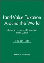 Land-Value Taxation Around the World - Studies in Economic Reform and Social Justice 3e