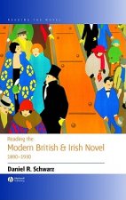 Reading the Modern British and Irish Novel 1890-1930