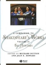 Companion To Shakespeare's Works Volume II - The  Histories