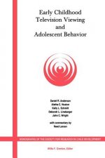 Early Childhood Television Viewing and Adolescent Behavior The Recontact Study