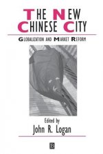New Chinese City - Globalization and Market Reform