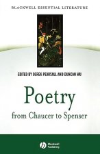 Poetry from Chaucer to Spenser: An Anthology of Wr itings in English 1375-1575