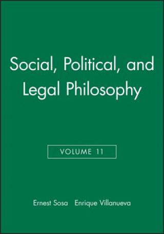 Social, Political and Legal Philosophy - Philosophical Issues V11
