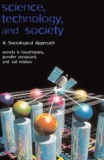 Science, Technology, and Society A Sociological Approach