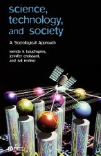 Science, Technology and Society - A Sociological Approach
