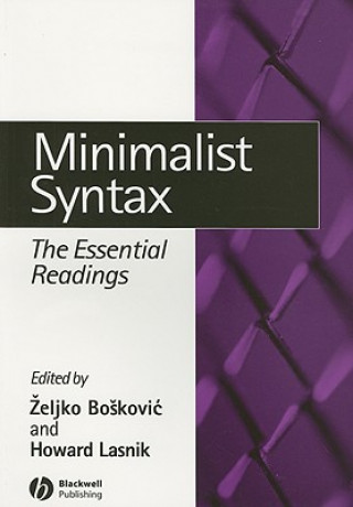 Minimalist Syntax: The Essential Readings