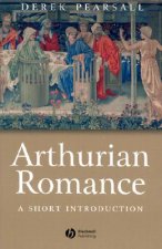 Arthurian Romance - A Short Introduction