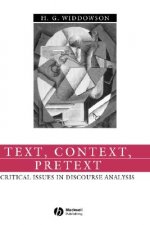 Text, Context, Pretext - Critical Isssues in Discourse Analysis