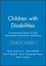 Children with Disabilities: A Longitudinal Study of Child Development and Parent Well-being