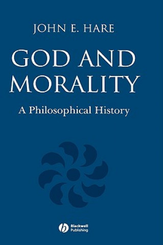 God and Morality - A Philosophical History