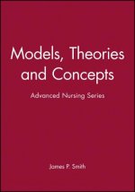 Models, Theories and Concepts - Advanced Nursing Series
