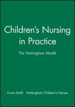 Childrens Nursing in Practice - The Nottingham Model