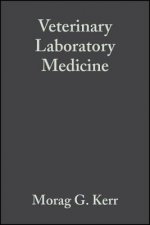 Veterinary Laboratory Medicine - Clinical Biochemistry and Haematology 2e