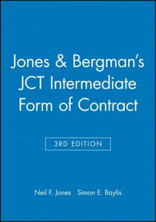 Jones and Bergman's JCT Intermediate Form of Contract