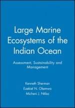 Large Marine Ecosystems of the Indian Ocean - Assessment, Sustainability and Management