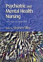 Psychiatric and Mental Health Nursing - The Field of Knowledge