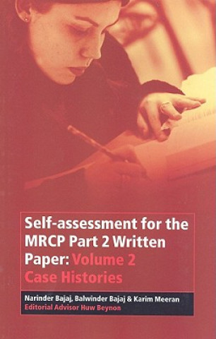 Self-assessment for the MRCP P2 - Written Paper V 2 - Case Histories