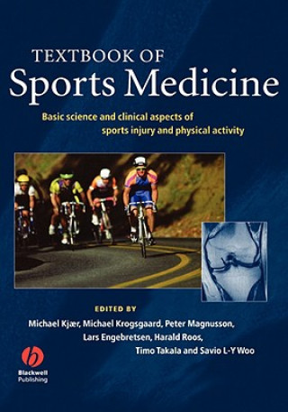 Textbook of Sports Medicine - Basic Science and Clinical Aspects of Sports Injury and Physical Activity