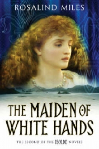 Isolde 2: The Maiden Of White Hands