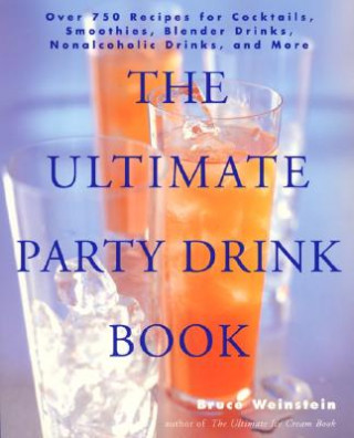 Ultimate Party Drink Book