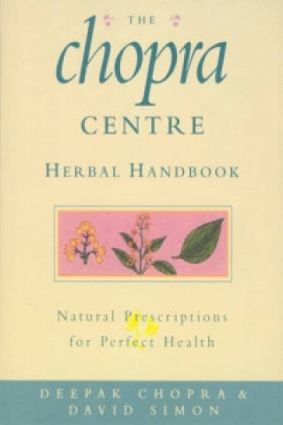 Chopra Centre Herbal Handbook
