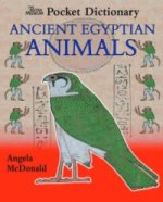 British Museum Pocket Dictionary of Ancient Egyptian Animals