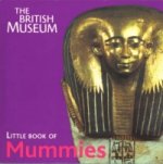 British Museum Little Book of Mummies